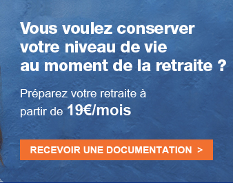 Vous voulez conserver votre niveau de vie au moment de la retraite ?