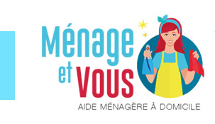 Ménage et vous. Aise énagère à domicile